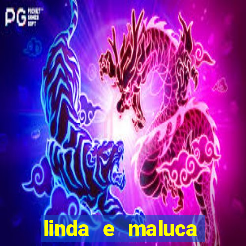 linda e maluca orochi letra