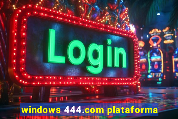 windows 444.com plataforma