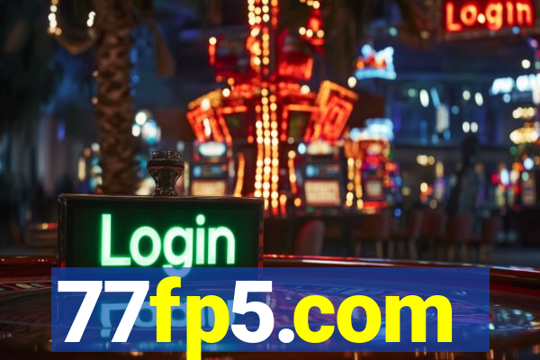 77fp5.com