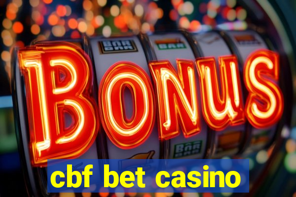 cbf bet casino