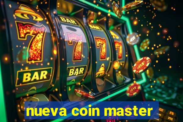 nueva coin master