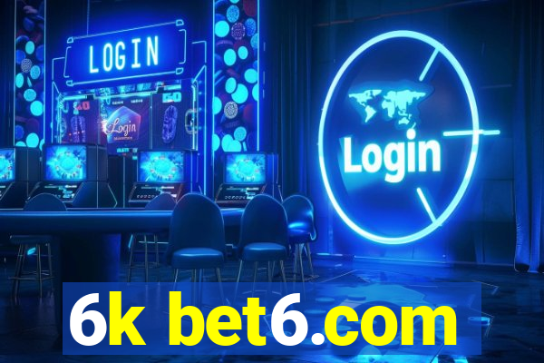 6k bet6.com