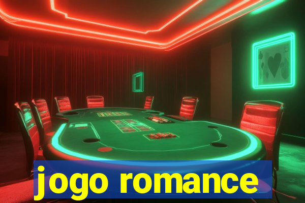 jogo romance