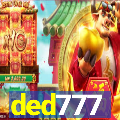 ded777