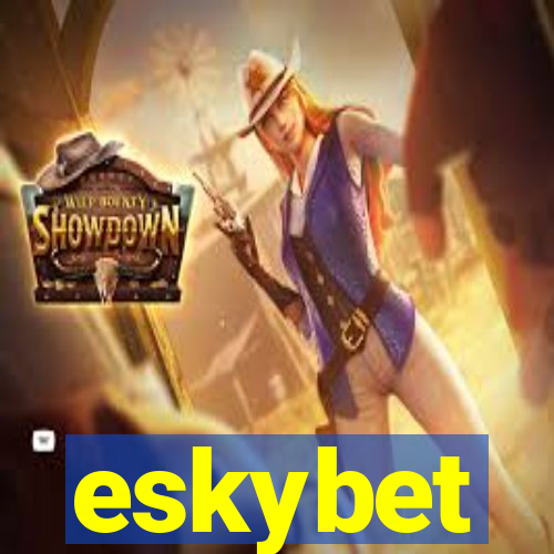 eskybet