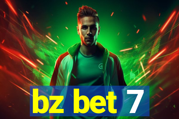 bz bet 7