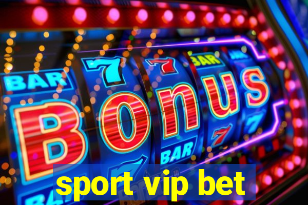 sport vip bet