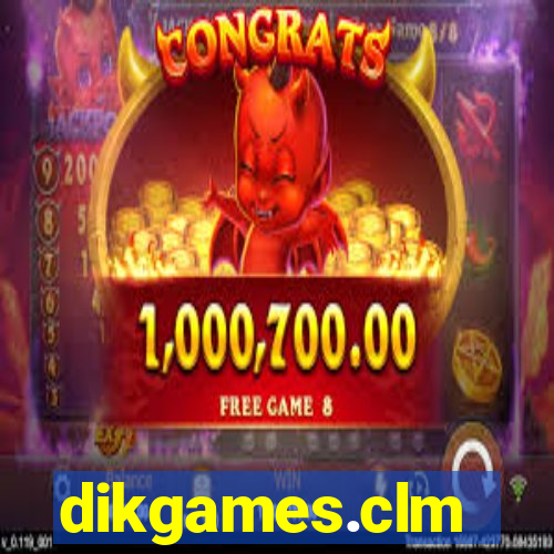 dikgames.clm