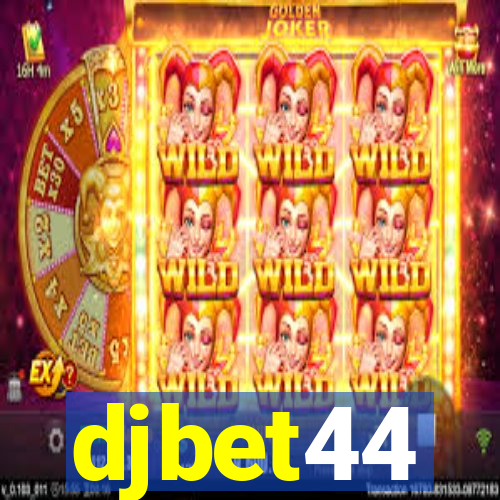 djbet44