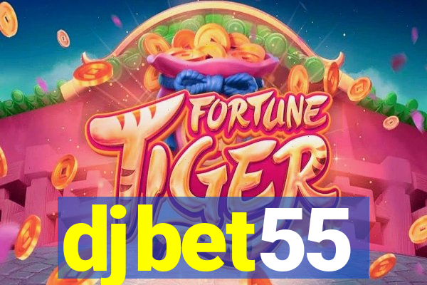 djbet55