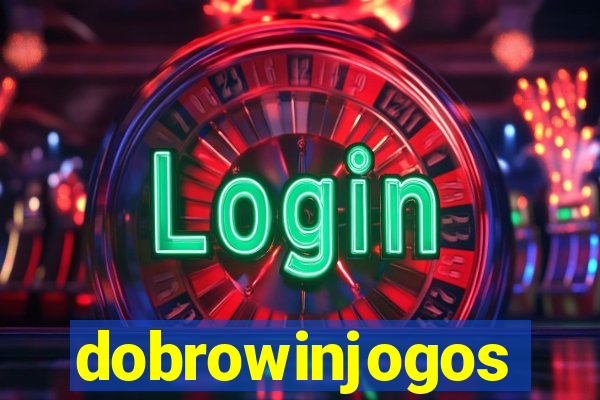 dobrowinjogos