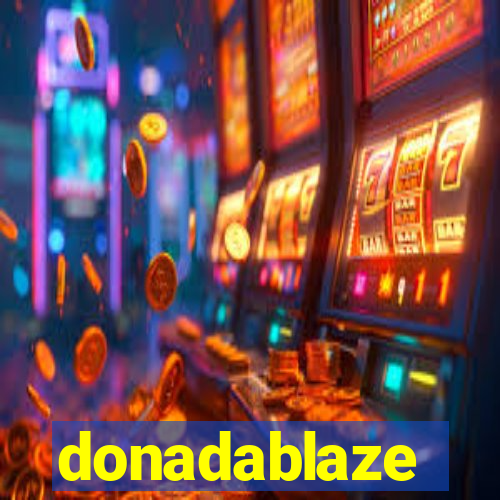 donadablaze