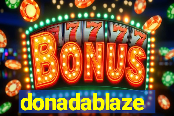 donadablaze