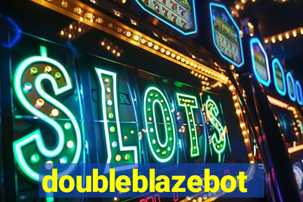 doubleblazebot