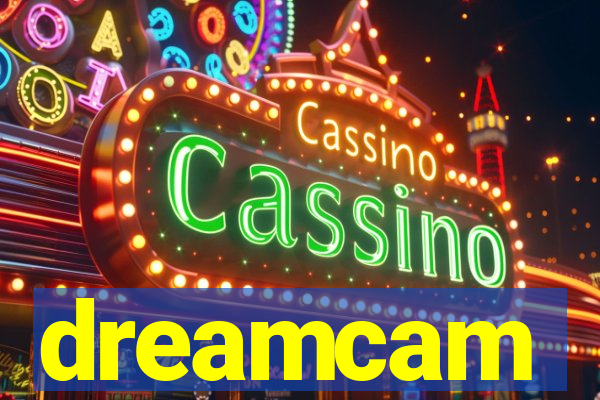 dreamcam