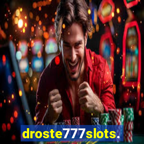 droste777slots.com