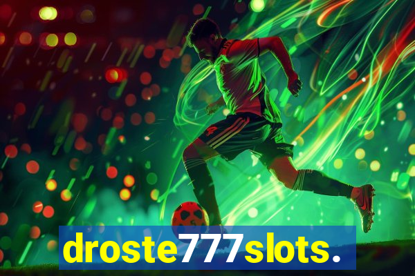 droste777slots.com