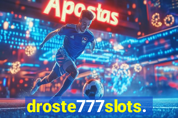 droste777slots.com