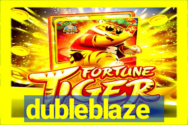 dubleblaze