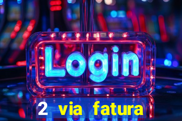 2 via fatura cartao credito bradesco