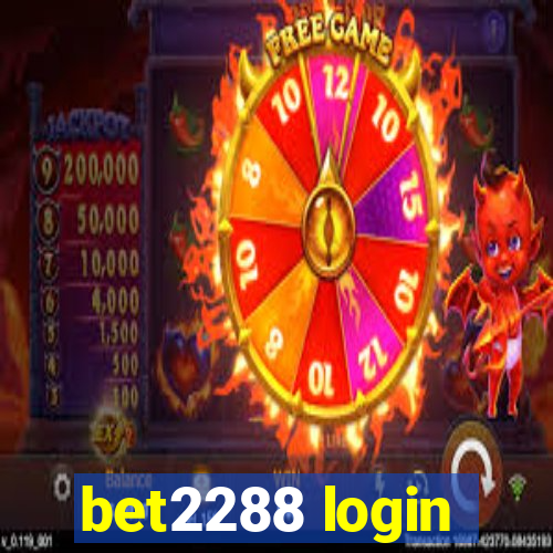 bet2288 login