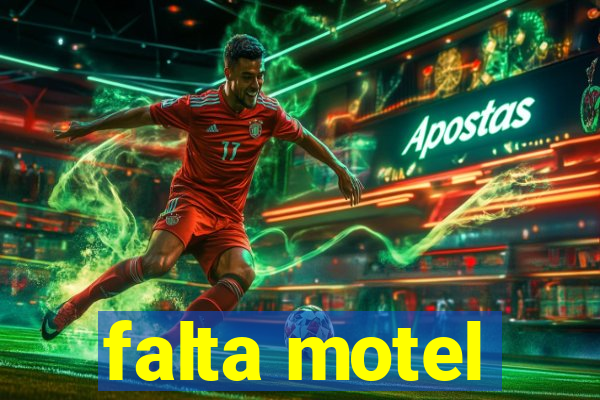 falta motel