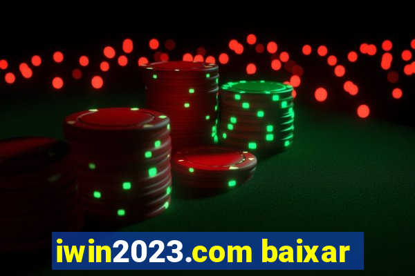 iwin2023.com baixar