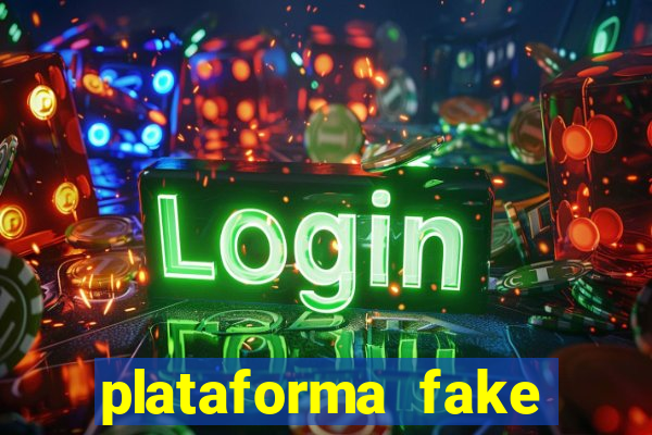 plataforma fake para brincar