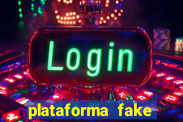 plataforma fake para brincar