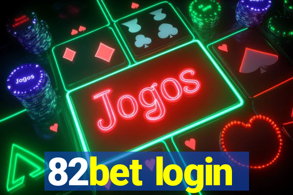 82bet login