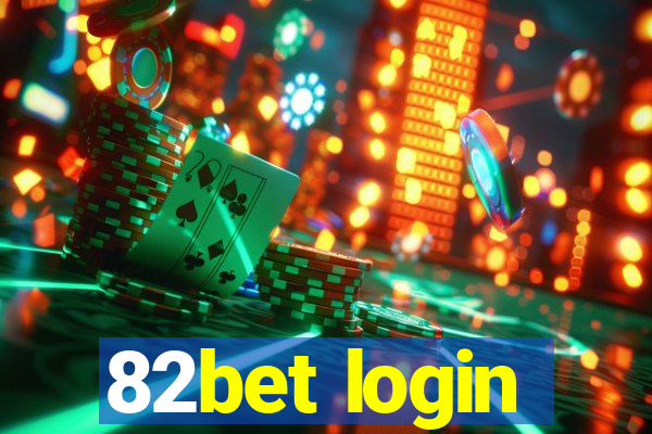 82bet login