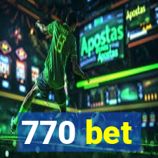 770 bet