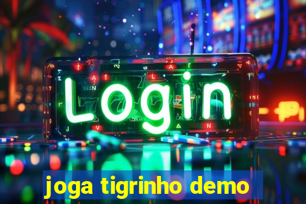 joga tigrinho demo