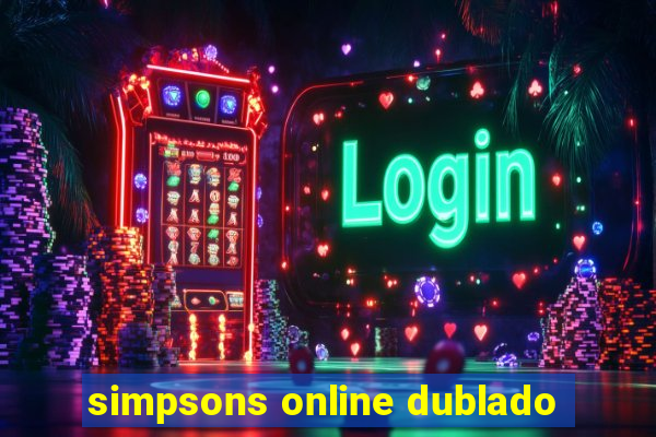 simpsons online dublado