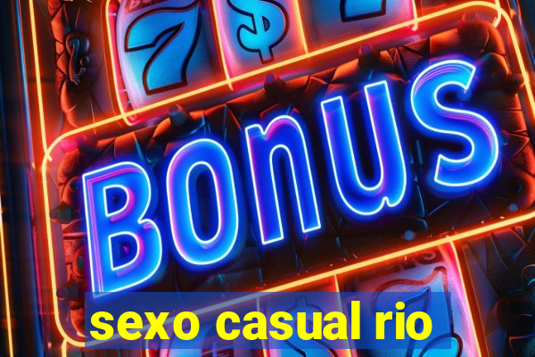 sexo casual rio