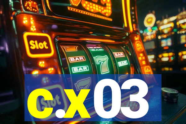 c.x03