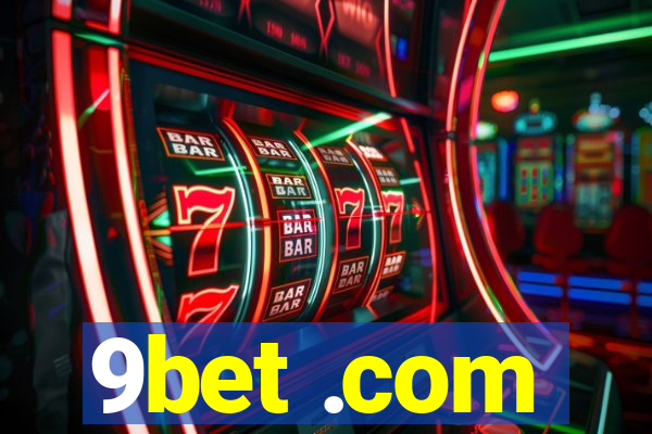 9bet .com