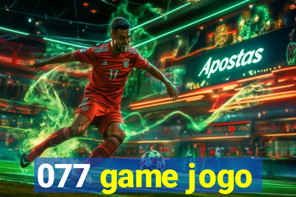 077 game jogo