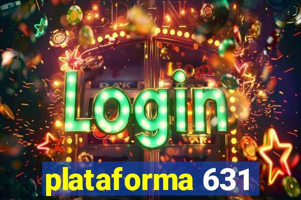 plataforma 631