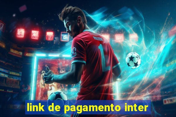 link de pagamento inter