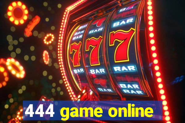 444 game online