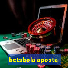 betsbola aposta