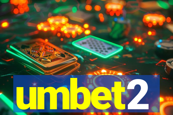 umbet2