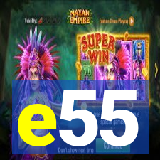 e55