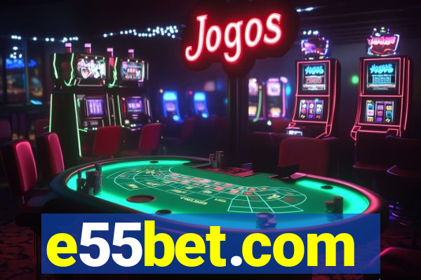 e55bet.com