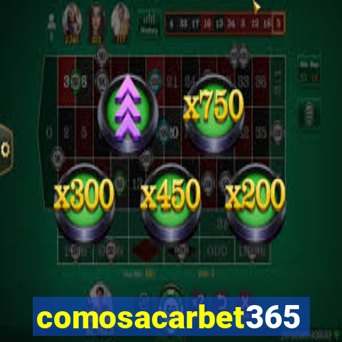 comosacarbet365