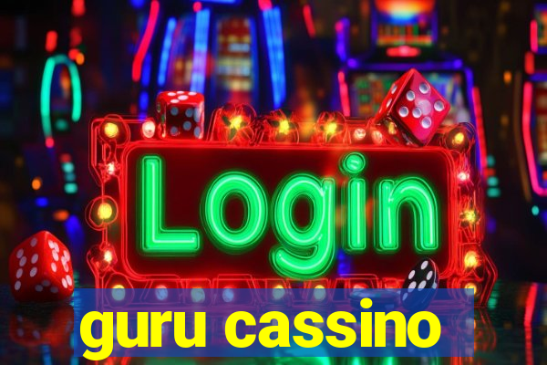 guru cassino