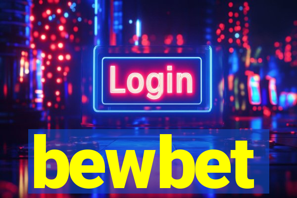 bewbet