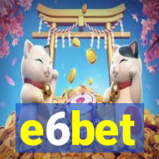 e6bet