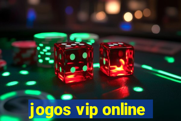 jogos vip online